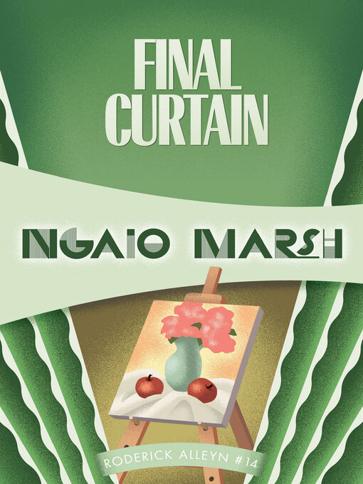 Title details for Final Curtain by Ngaio Marsh - Wait list